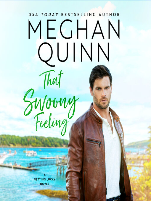 Title details for That Swoony Feeling by Meghan Quinn - Wait list